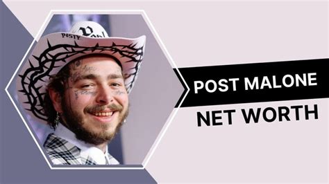 Post Malone Net Worth How Did Post Malone Become So Wealthy Thezonebb