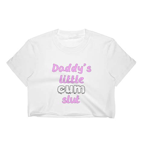 Daddys Little Cum Slut Crop Top Shirt Ddlg Tshirt Mdlb Etsy Canada