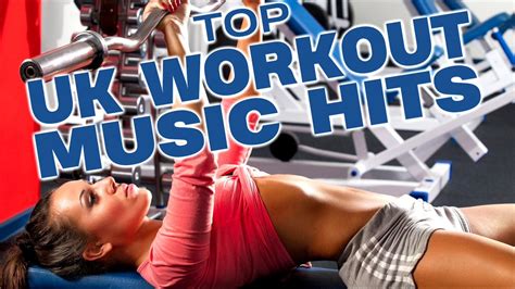 Top Uk Workout Music Nonstop Hits Session For Fitness And Workout 135 Bpm Youtube