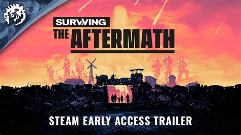 Surviving The Aftermath Has Come To Steam Early Access Today Includes
