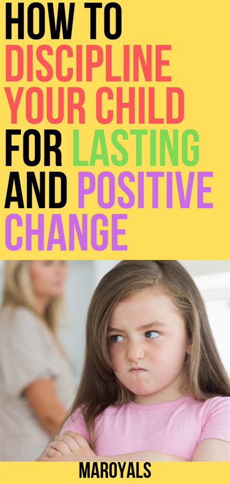 How To Discipline Your Child For Lasting And Positive Change How To