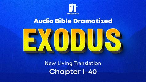 The Book Of Exodus Audio Bible New Living Translation Nlt Youtube