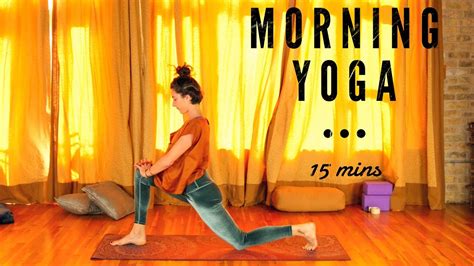 Morning Yoga 15 Min Gentle And Energizing Stretch Routine To Wake Up