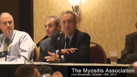 Myositis Association 2013 Conference Session 1 Youtube