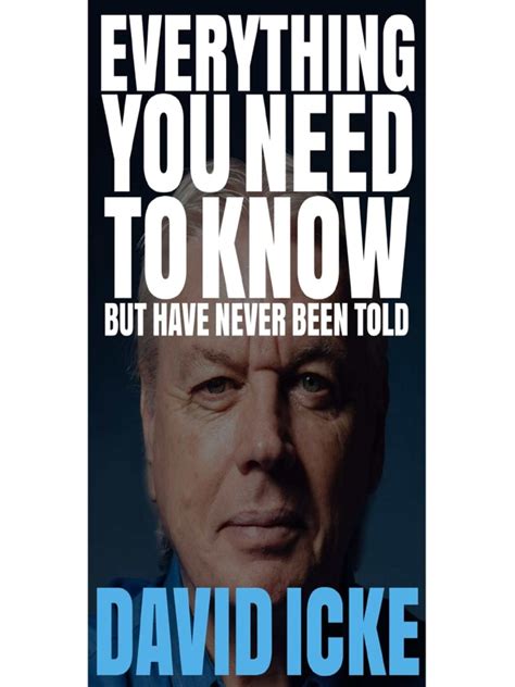 Come and experience your torrent treasure chest right here. David Icke - Everything You Need to Know But Have Never ...