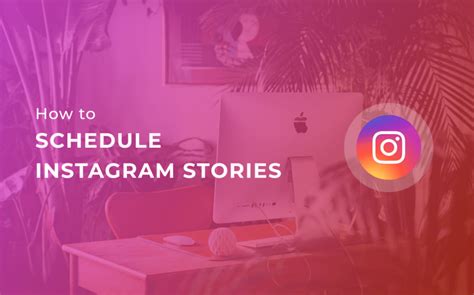How To Schedule Instagram Stories Smarterqueue