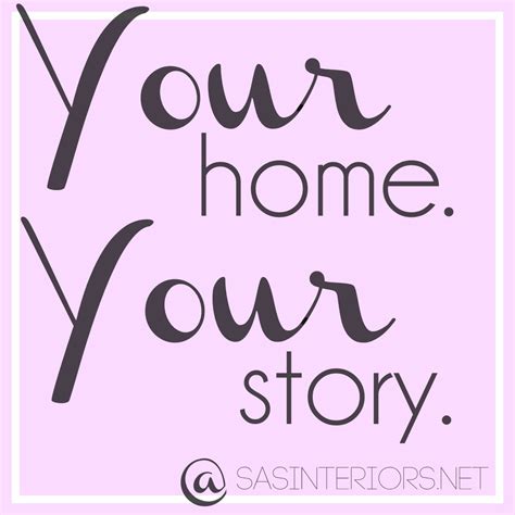 Your Home Your Story Creating A Meaningful Home Via