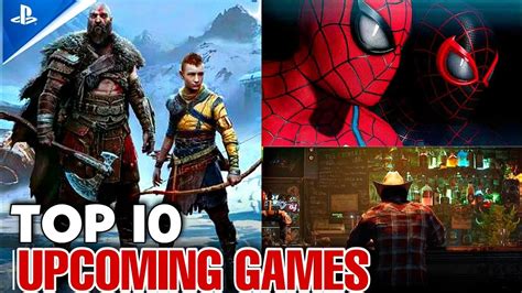 Upcoming Playstation And Pc Games Top 10 Upcoming Games You Need To