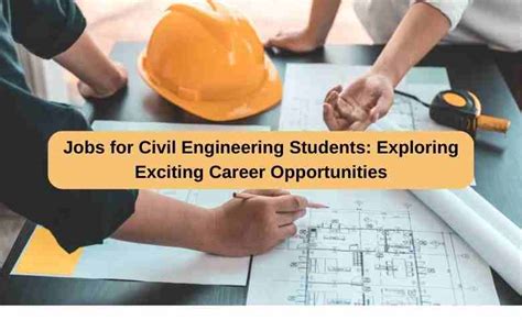 Jobs For Civil Engineering Students Exploring Career Opportunities