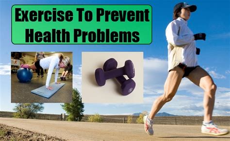 Exercise To Prevent Health Problems Natural Home Remedies And Supplements