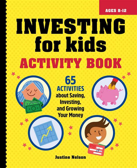 Investing For Kids Activity Book Book By Justine Nelson Official