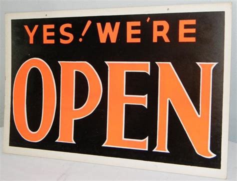 Vintage Sign Yes Were Open And Sorry Were Closed By Kcpicker