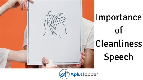 Importance Of Cleanliness Speech For Students And Children In English