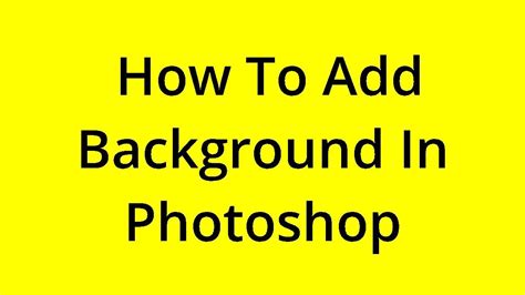 Solved How To Add Background In Photoshop Youtube