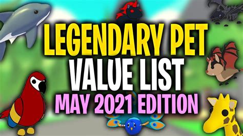 All Legendary Pets Adopt Me Value List May 2021 Edition In Adopt Me