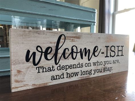 Welcome Ish Funny Home Decor Sign
