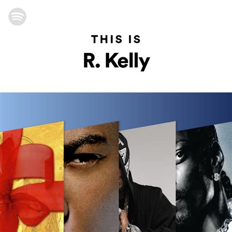 This Is R Kelly On Spotify