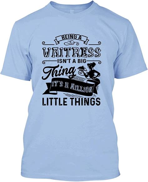 Being A Waitress Unisex Cotton T Shirt Unique Clothes