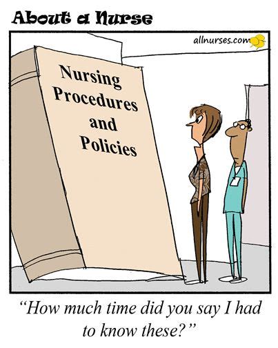 Have You Read Your Company S Procedures And Policies Registered Nurse Humor Nurse Cartoon