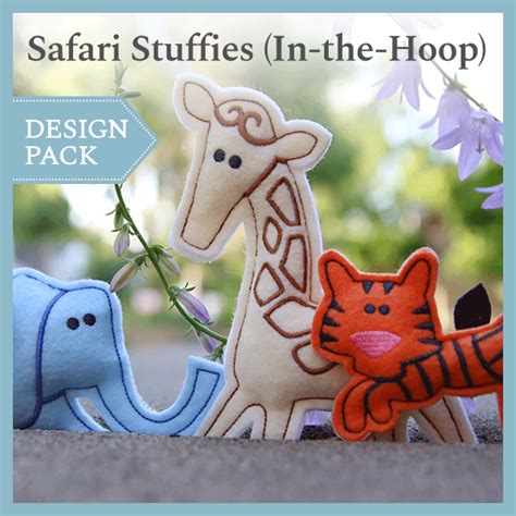 A Safari Stuffies In The Hoop Design Pack Lg