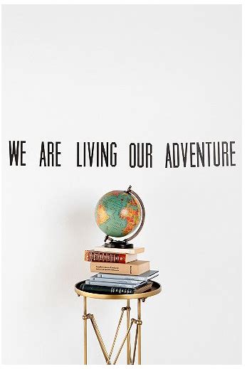 We Are Living Our Adventure Wall Decal Living Wall Adventure Quotes
