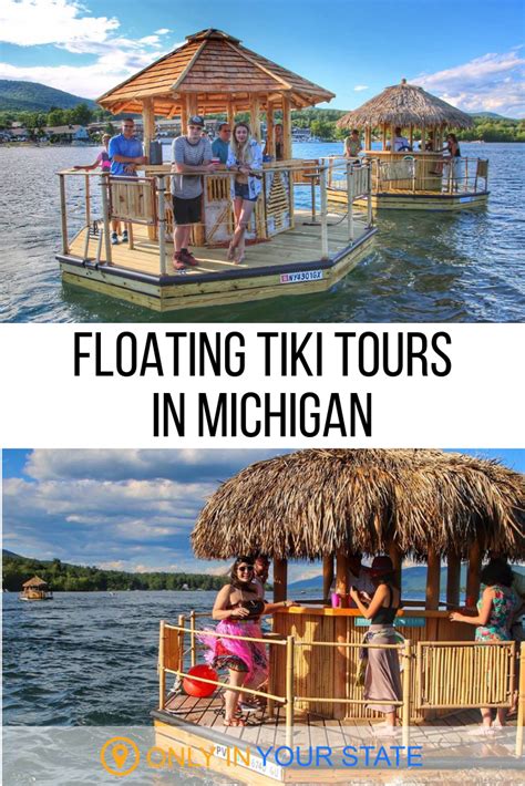 For A Tropical Adventure In Michigan Head To This Floating Tiki Bar