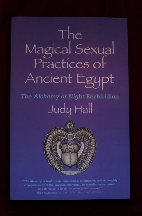 The Magical Sexual Practices Of Ancient Egypt By Judy Hall