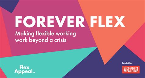 Forever Flex Making Flexible Working Work Beyond A Crisis