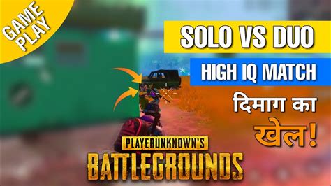 Pubg Mobile Solo Vs Duo Epic Gameplay With Chiken Dinner High Iq