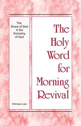 Pdf Get The Holy Word For Morning Revival The Grace Of God In The