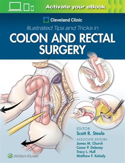 Cleveland Clinic Illustrated Tips And Tricks In Colon And Rectal Surgery Opracowanie Zbiorowe