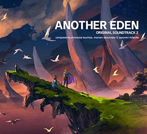 Another Eden Original Soundtrack 2 By Shunsuke Tsuchiya Mariam