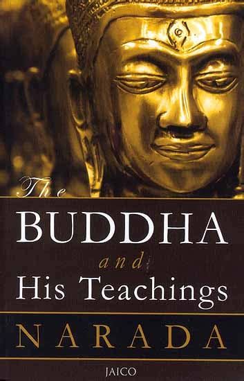 The Buddha And His Teachings Exotic India Art