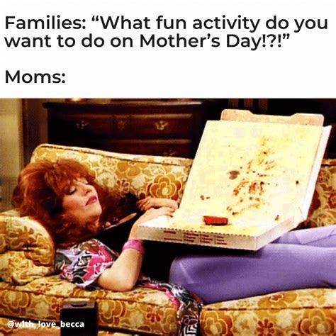 15 Funny Mothers Day Memes To Share With Your Mom Friends Bored