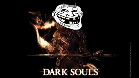 Dark Souls Pvp Top Ten Trolls Week 7 Youtube
