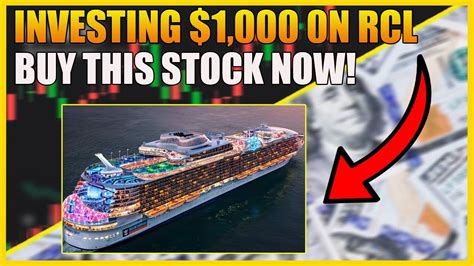 Investing 1000 On Royal Caribbean Stock Youtube