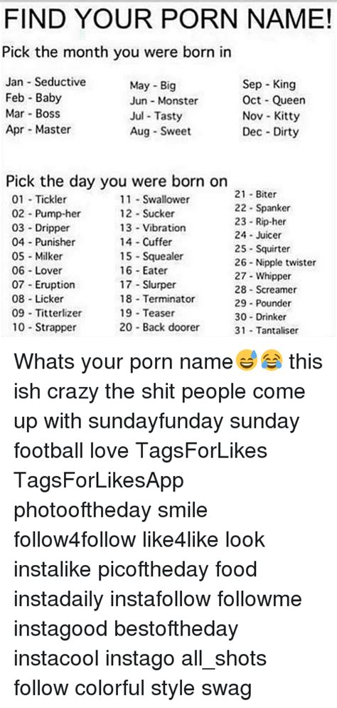 Find Your Porn Name Pick The Month You Were Born In Jan Seductive May