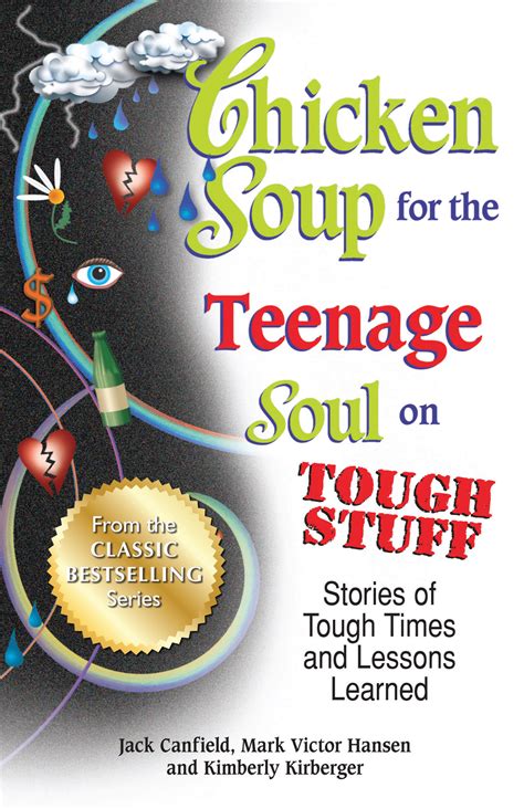 Chicken Soup For The Teenage Soul On Tough Stuff Book By Jack