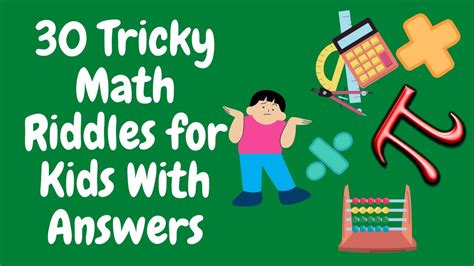30 Tricky Math Riddles For Kids With Answers Interesting Math Riddles