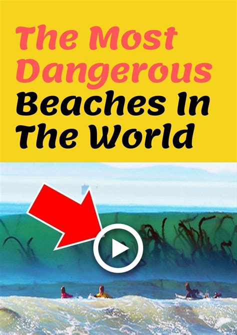 The Most Dangerous Beaches In The World Beaches In The World Beach Surfers Paradise