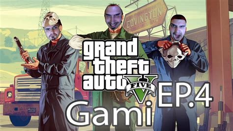 Gami Et La Guerre De Gang Du Plaisir GTA5 PC Histoire Ep 4 YouTube