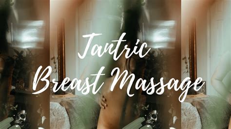Tantric Breast Massage Global Massage Directory And Alternative Therapists Directory Massage