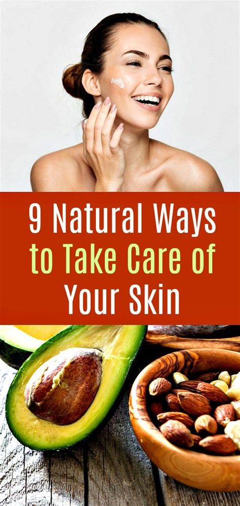 Care Of Your Skin 9 Natural Ways To Take Care Of Your Skin With