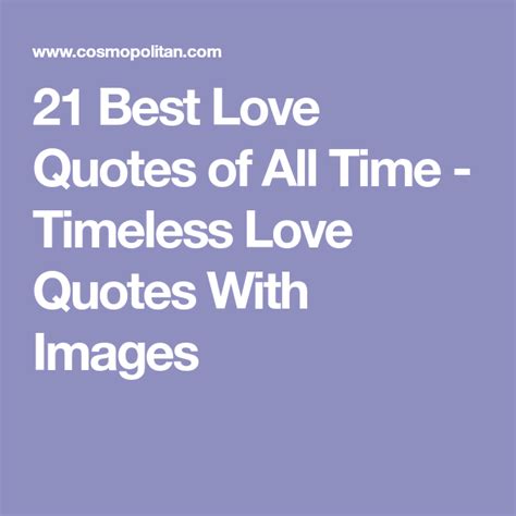 21 Best Love Quotes Of All Time Best Love Quotes Love Quotes With