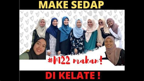 Posted by kudin11 at 8:50 pm no comments: Jalan - jalan cari makan with #M22 in Kelantan! - YouTube