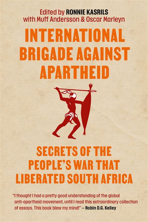 International Brigade Against Apartheid Secrets Of The Peoples War