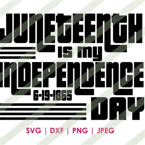 Juneteenth Is My Independence Day Svg Black Women Svg Etsy