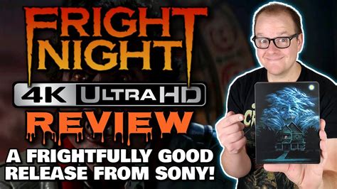 FRIGHT NIGHT K UHD MOVIE REVIEW Another Frightfully Good K Release From Sony YouTube