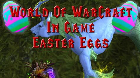 World Of Warcraft Easter Eggs 1 Youtube