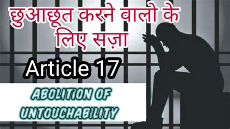 Article 17 Of Indian Constitution Abolition Of Untouchability Law